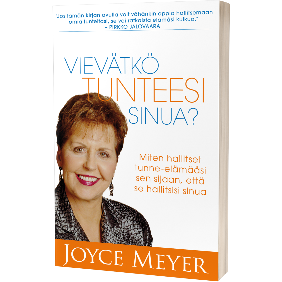 Vievätkö tunteesi sinua