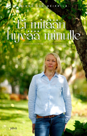 Ei mit&auml;&auml;n hyv&auml;&auml; minulle